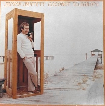 Jimmy Buffett - Coconut Telegraph (LP)