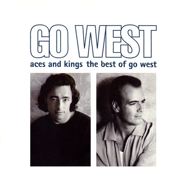 Go West - Aces And Kings The Best Of Go West (CD)