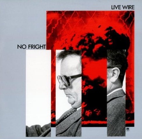 Live Wire - No Fright (LP)