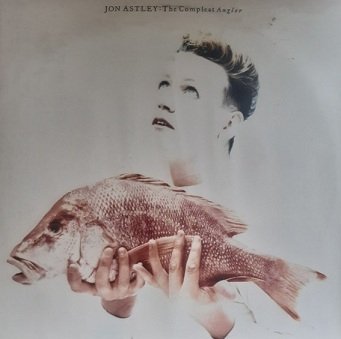 Jon Astley - The Compleat Angler (LP)