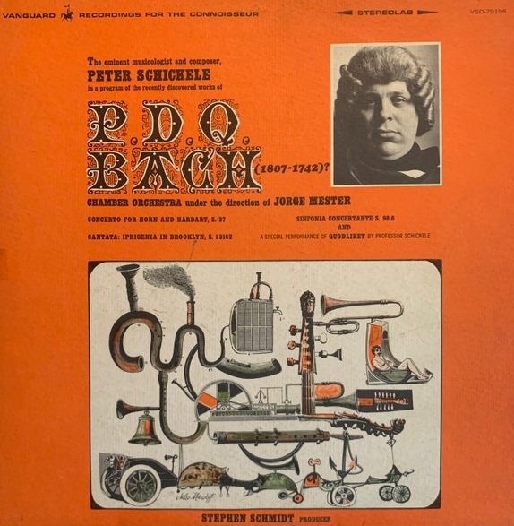 Peter Schickele - Peter Schickele Presenting P.D.Q. Bach (1807-1742)? Chamber Orchestra Under The Direction Of Jorge Mester (LP)