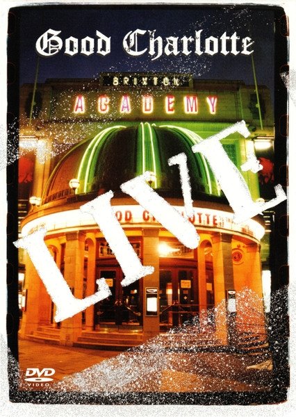 Good Charlotte - Live At Brixton Academy (DVD)