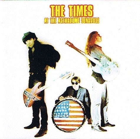 The Times - At The Astradome Lunaville (CD)