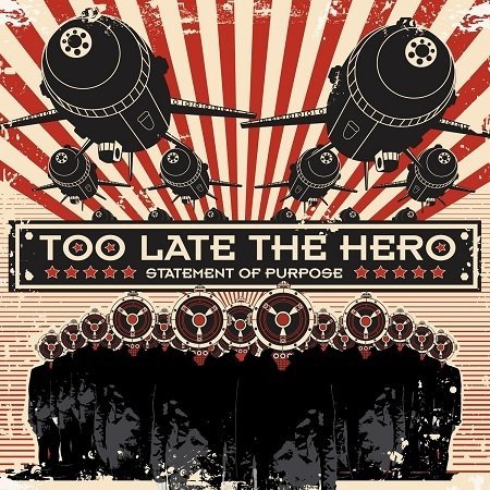 Too Late The Hero - Statement Of Purpose (CD)