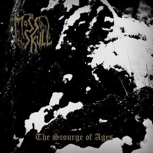 Moss Upon The Skull - The Scourge of Ages (LP)