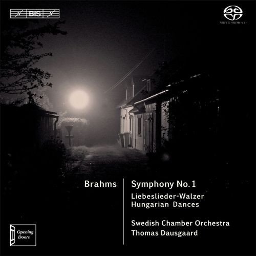 Johannes Brahms, Thomas Dausgaard, Swedish Chamber Orchestra - Brahms: Symphony No. 1; Liebeslieder-Walzer; Hungarian Dances (SACD)