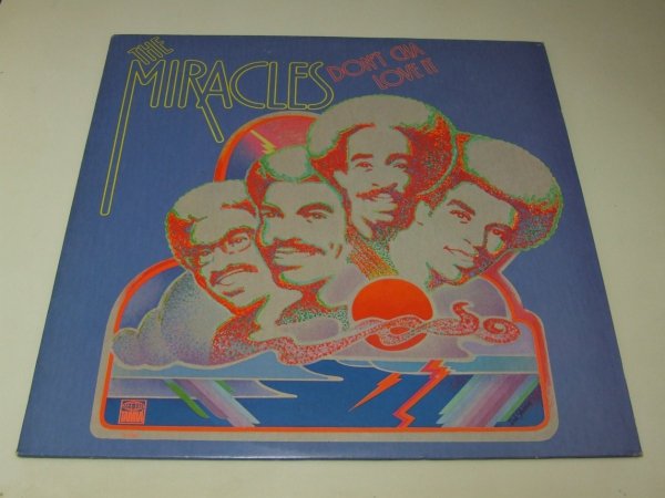 The Miracles - Don't Cha Love It (LP)