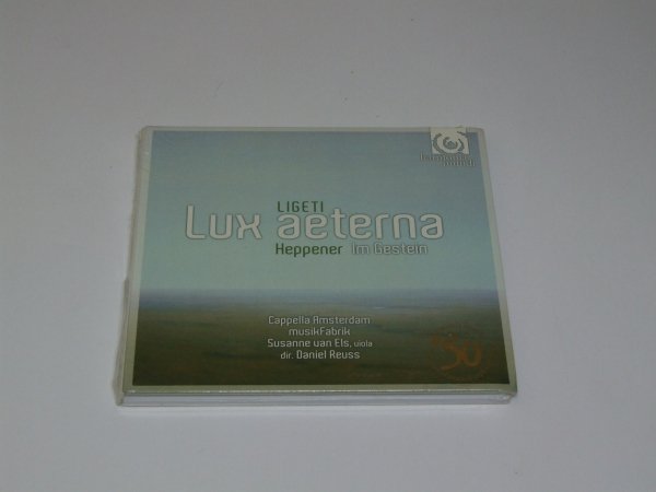 Ligeti / Heppener - Susanne van Els, Cappella Amsterdam, MusikFabrik, Daniel Reuss - Lux Aeterna / Im Gestein (CD)