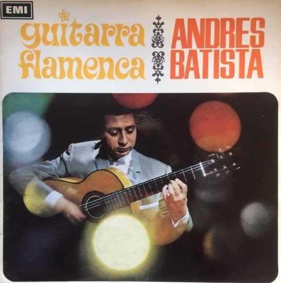 Andrés Batista, Paco Peña - Guitarra Flamenca (LP)