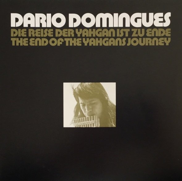Dario Domingues - The End Of The Yahgans Journey (LP)