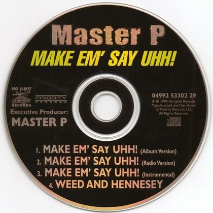 Master P - Make Em' Say Uhh! (Maxi-CD)