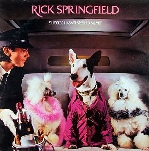Rick Springfield - Success Hasn't Spoiled Me Yet (LP)