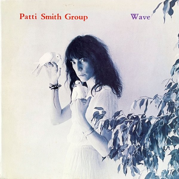 Patti Smith Group - Wave (LP)