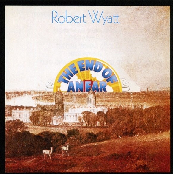 Robert Wyatt - The End Of An Ear (CD)
