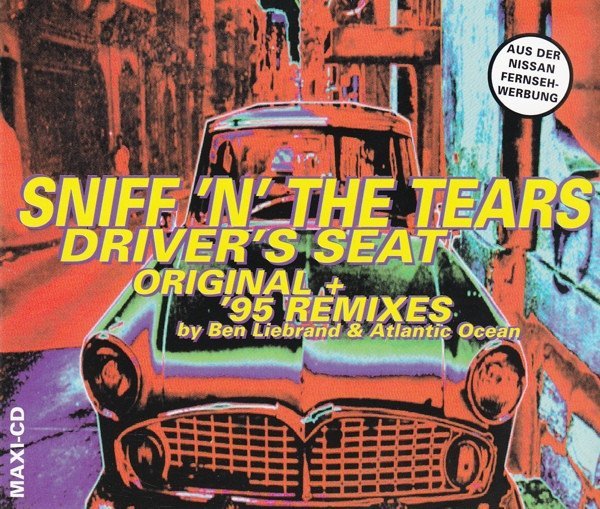 Sniff 'n' the Tears - Driver's Seat - Original + '95 Remixes By Ben Liebrand &amp; Atlantic Ocean (Maxi-CD)