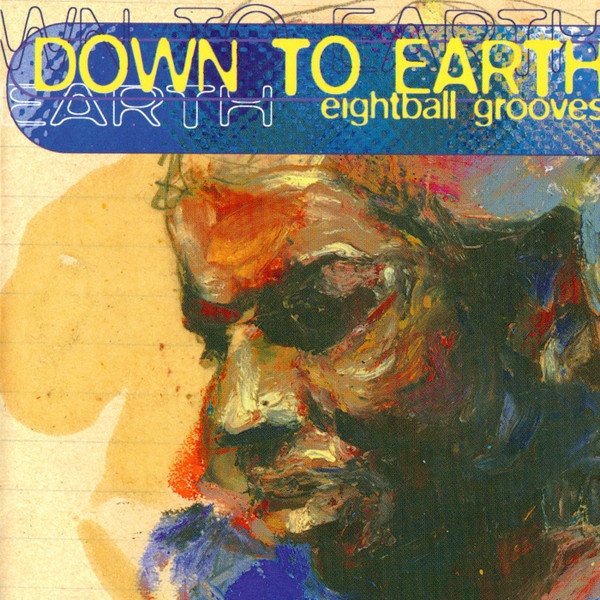 Down To Earth - Eightball Grooves (CD)