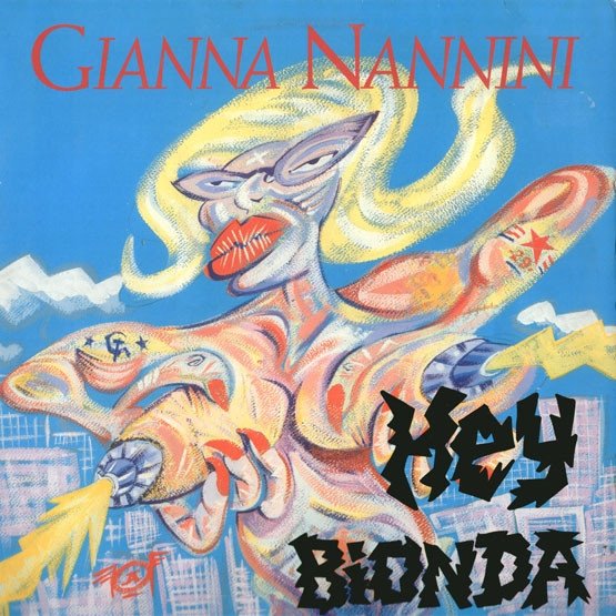 Gianna Nannini - Hey Bionda (12'')