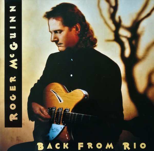 Roger McGuinn - Back From Rio (LP)