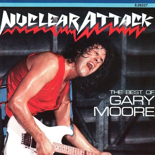 Gary Moore - Nuclear Attack • The Best of Gary Moore (CD)