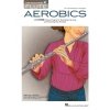 Flute Aerobics Jennifer Clippert