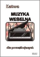 Contra Łatwa Muzyka weselna dla początkujących na fortepian