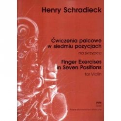 Ćwiczenia palcowe w siedmiu pozycjach na skrzypce      Henryk Schradieck