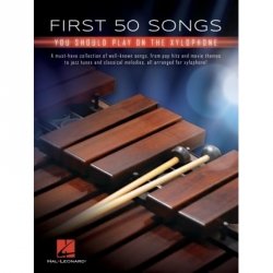 Hal Leonard First 50 Songs You Should Play on Xylophone