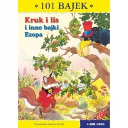 Siedmioróg 101 bajek Kruk i lis i inne bajki Ezopa