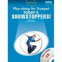Guest Spot : Today's Showstoppers Playalong for Trumpet + CD