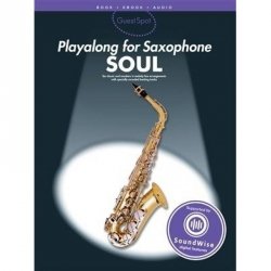 Guest Spot: Soul Playalong for Alto Saxophone + Audio Online