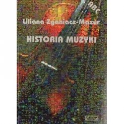Contra Historia Muzyki ABC L. Zganiacz-Mazur 