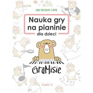 GraMisie cz.2 Nauka gry na pianinie dla dzieci Martyniuk-Tofiluk