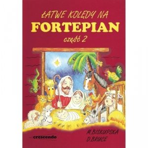 CRESCENDO Łatwe kolędy na fortepian cz.2