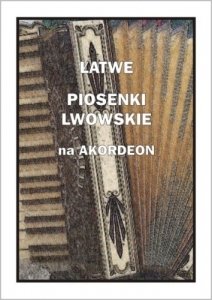Contra Łatwe Piosenki Lwowskie na Akordeon