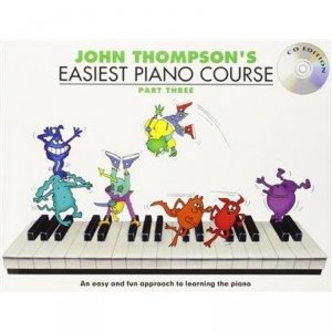 John Thompson's Easiest Piano Course 3 + Audio Access