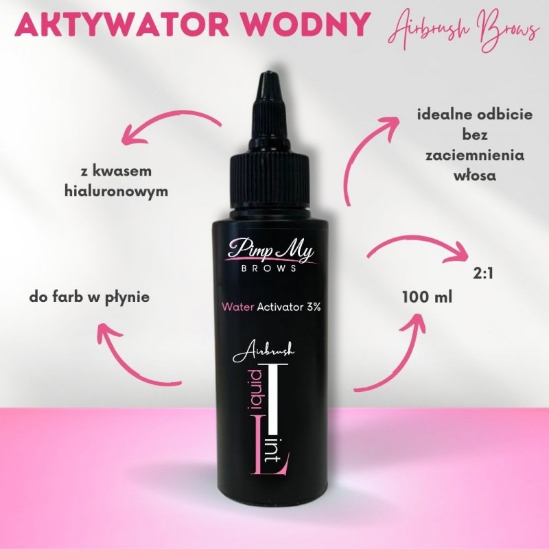 Aktywator wodny 3% Liquid Tint 100 ml Airbrush Pimp My Brows