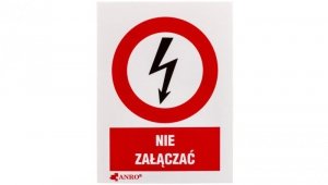 Samoprzylepna tabliczka ostrzegawcza /NIE ZAŁĄCZAĆ 52X74/ 3EZA/Q1/F