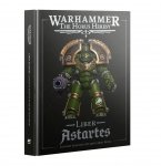 Horus Heresy – Liber Astartes: Loyalist Legiones Astartes Army Book