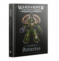 Horus Heresy – Liber Astartes: Loyalist Legiones Astartes Army Book 