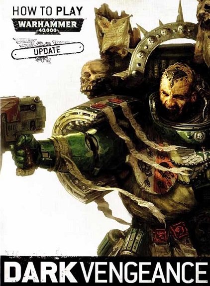 WH 40k HOW TO PLAY UPDATE DARK VENGEANCE