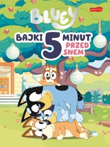 Bluey Bajki 5 minut przed snem 6 Bajek na dobranoc
