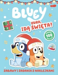 Bluey Hura, Idą święta Zabawy i zadania z naklejkami