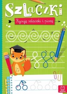 Szlaczki Rysuję i piszę Nauka Zeszyt Ćwiczeń