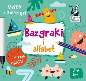 Bazgraki i Alfabet Piszę i zmazuje Kapitan Nauka  3+