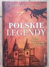 Andrzej Zieliński Polskie legendy, czyli jak to mogło być naprawdę