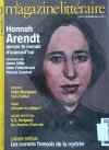 Le Magazine Litteraire • Hannah Arendt. Nr 445