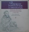 Jan K. Ostrowski, Elżbieta Wichrowska • Pomiędzy powstaniem a emigracją Podgórski szkicownik Piotra Michałowskiego z roku 1832
