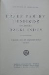 Gen. Bronisław Grąbczewski • Przez Pamiry i Hindukusz do źródeł rzeki Indus. W pustyniach Raskemu i Tybetu 