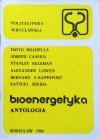 David Boadella, Joseph Cassius, Aleksander Lowen, Stanley Keleman Bioenergetyka. Antologia