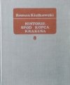 Roman Kiełkowski • Historie spod Kopca Krakusa